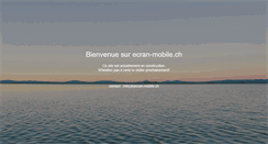 Desktop Screenshot of ecran-mobile.ch